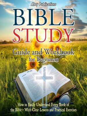 cover image of Bible Study Guide and Workbook for Beginners
